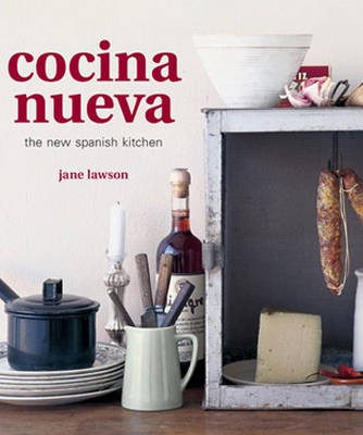 Cocina Nueva: The New Spanish Kitchen
