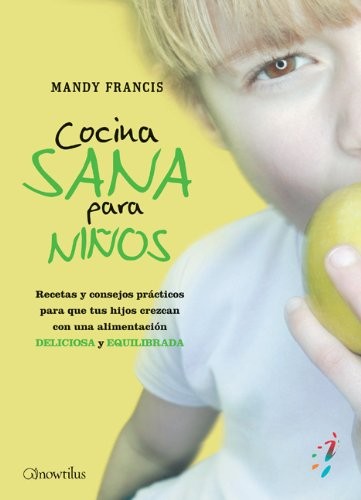 Cocina Sana Para Ninos