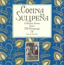 Cocina Sulipeña: Culinary Gems From Old Pampanga - Philippine Book