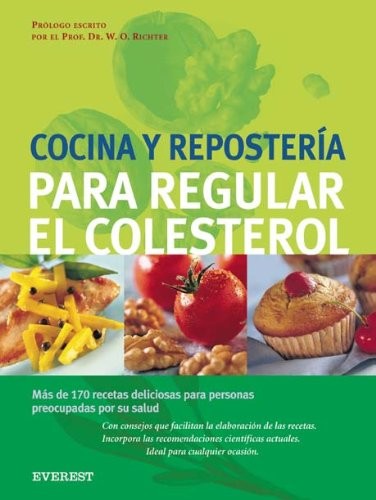 Cocina y Reposteria Para Regular El Colesterol