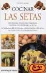 Cocinar Las Setas