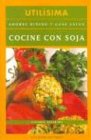 Cocine Con Soja