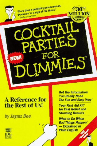 Cocktail Parties For Dummies