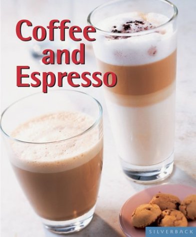 Coffee and Espresso (Quick & Easy Series)