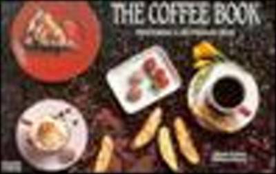 Coffee Book: Featuring a Section on Teas