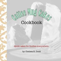 Coffee Mug Cakes Cookbook