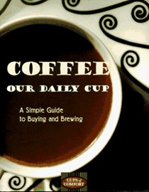 Coffee: Our Daily Cup