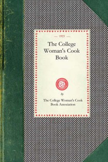 College Woman's Cook Book