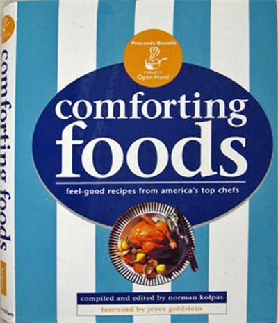 Comforting Foods: Feel-Good Recipes From American Top Chefs
