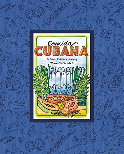 Comida Cubana: An Illustrated Journey into Cuban Cuisine