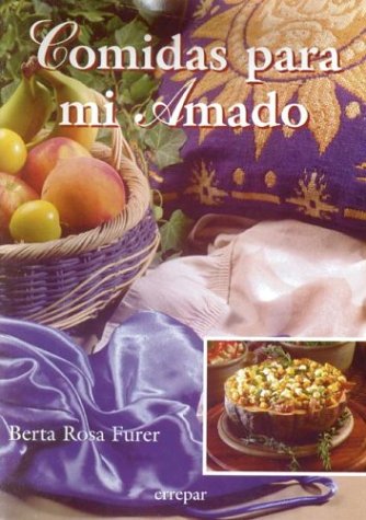 Comidas Para Mi Amado
