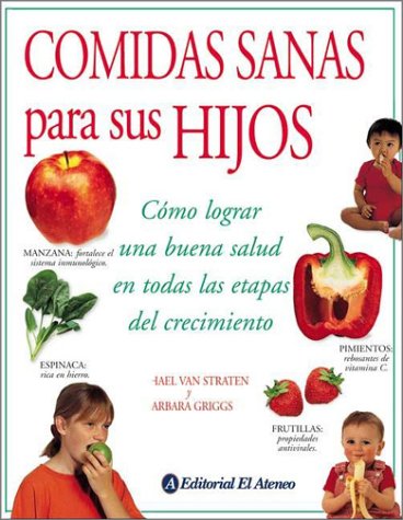Comidas Sanas Para Sus Hijos