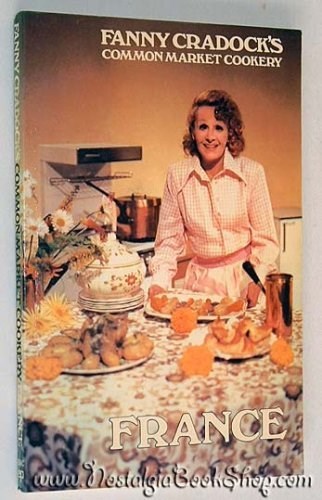 Common Market Cookery: France