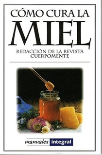 Como Cura la Miel