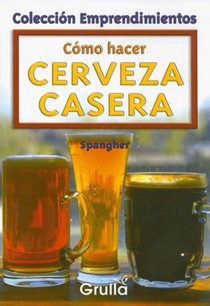 Como Hacer Cerveza Casera