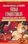 Como Reconocer Las Mejores Setas Comestibles