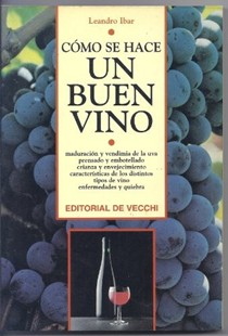 Como Se Hace Un Buen Vino