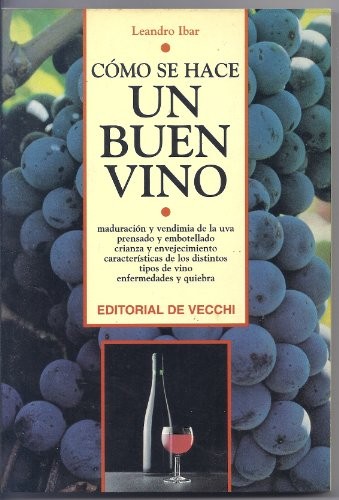 Como Se Hace Un Buen Vino
