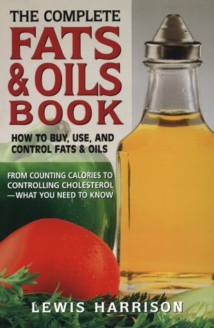 Complete Fats & Oils Book