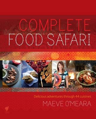 Complete Food Safari: Delicious Adventures Through 44 Cuisines