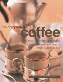 Complete Guide to Coffee