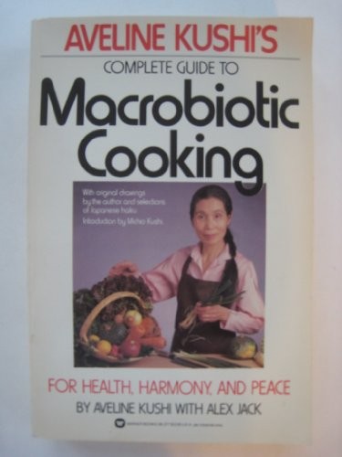 Complete Guide to Macrobiotic Cooking