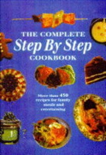 Complete Step-by-step Cook Book