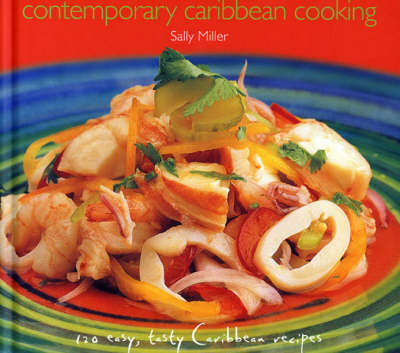 Contemporary Caribbean Cooking