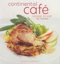 Continental Cafe Recipe Secrets: Vibrant, Delicious Dishes That Encapsulate the Modern Cafe Style