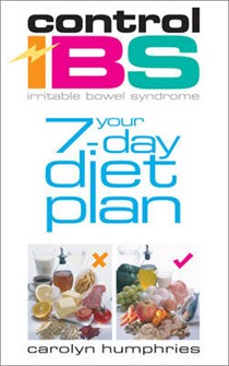 Control IBS: Your 7-day Diet Plan