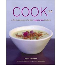 Cook 1.0: A Fresh Approach to the Vegetarian Kitchen