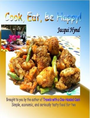 Cook, Eat, Be Happy!