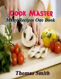 Cook Master: Many Recipes One Book