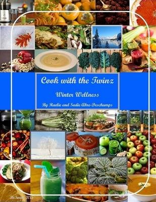 Cook with the Twinz - Winter Wellness