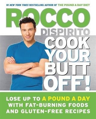 Cook Your Butt Off!