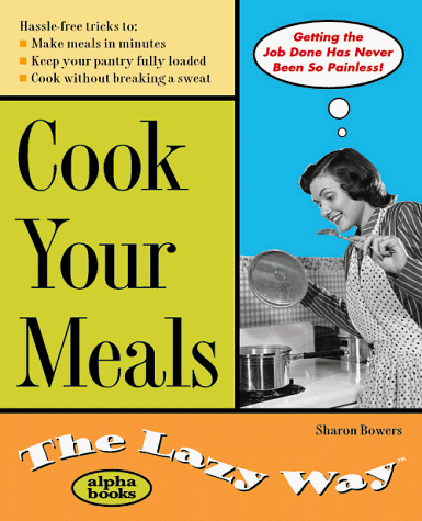 Cook Your Meals The Lazy Way