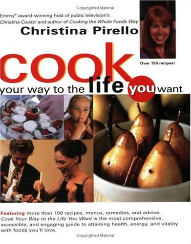 Cook Your Way To The Life You Want