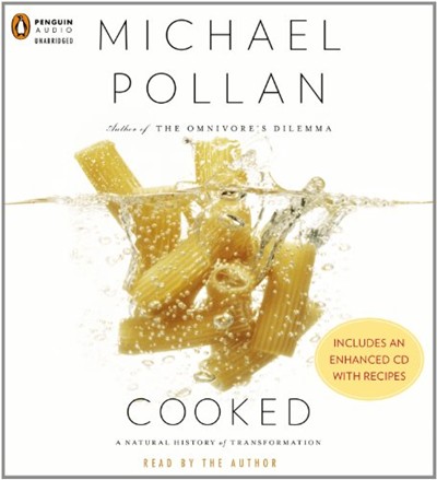 Cooked: A Natural History of Transformation