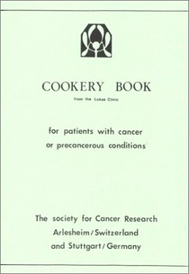 Cookery Book for Patients with Cancer or Precancerous Conditions