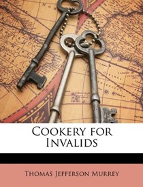 Cookery for Invalids