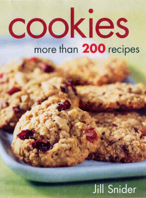 Cookies: More Than 200 Recipes