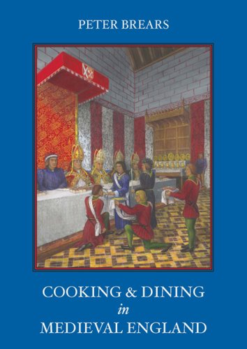 Cooking and Dining in Medieval England
