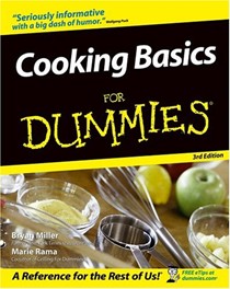 Cooking Basics For Dummies, 3rd Edition
