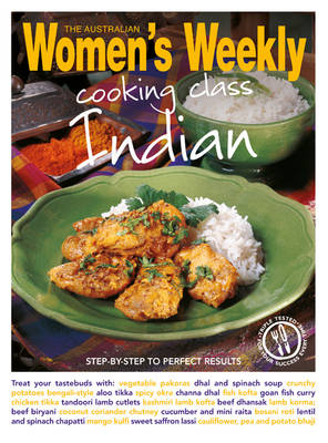 Cooking Class Indian: Step-by-Step to Perfect Results