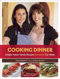 Cooking Dinner: Simple Italian Family Recipes Everyone Can Make