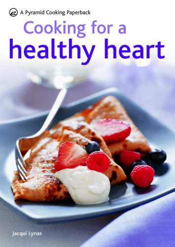Cooking for a Healthy Heart: A Pyramid Cooking Paperback