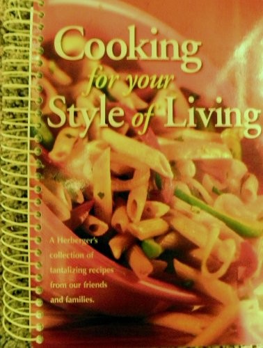 Cooking for All Seasons: Flavorful Cooking with Ingredients at Their Peak