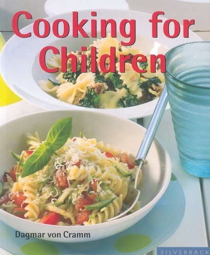 Cooking for Children: What Children Like to Eat