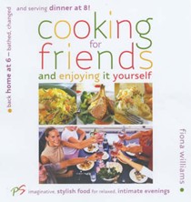 Cooking for Friends - and Enjoying it Yourself