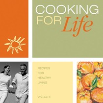 Cooking for Life: Recipes for Healthy Living